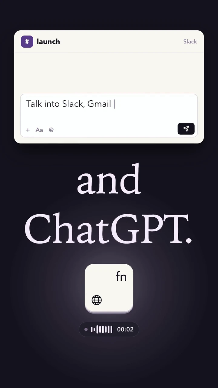A frame of a Typally ad at two seconds, as the engine drew it: the words Talk into Slack, Gmail being typed into a Slack box, and ChatGPT set large in a serif, and a fn key with a sound wave